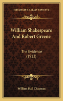 William Shakespeare And Robert Greene