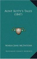 Aunt Kitty's Tales (1847)