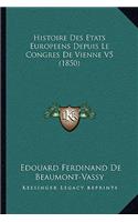 Histoire Des Etats Europeens Depuis Le Congres De Vienne V5 (1850)