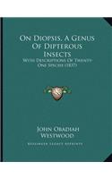 On Diopsis, A Genus Of Dipterous Insects