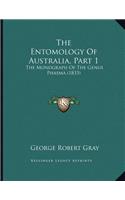 The Entomology Of Australia, Part 1: The Monograph Of The Genus Phasma (1833)