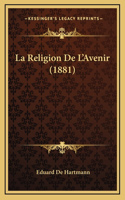 La Religion De L'Avenir (1881)