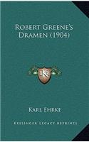 Robert Greene's Dramen (1904)