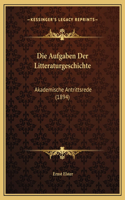 Die Aufgaben Der Litteraturgeschichte