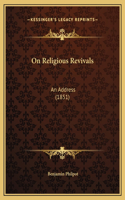 On Religious Revivals