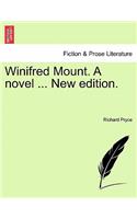 Winifred Mount. a Novel ... New Edition.