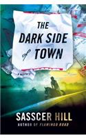 The Dark Side of Town