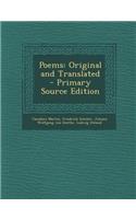 Poems: Original and Translated - Primary Source Edition: Original and Translated - Primary Source Edition