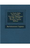 Le Fonti Della Storia Delle Province Napolitane Dal 568 Al 1500