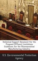 Statistical Support Document for the Proposed Effluent Limitations Guidelines for the Pharmaceutical Manufacturing Industry: (English)
