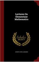 Lectures On Elementary Mathematics