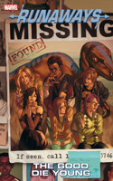 Runaways Vol. 3: The Good Die Young