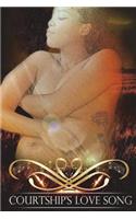 Courtship's Love Song