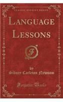 Language Lessons (Classic Reprint)