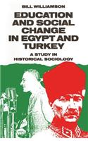 Education and Social Change in Egypt and Turkey