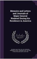Memoirs and Letters and Journals of Major General Riedesel During his Residence in America