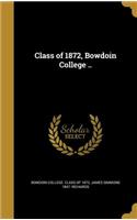 Class of 1872, Bowdoin College ..