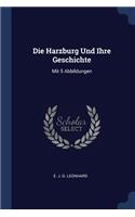 Die Harzburg Und Ihre Geschichte