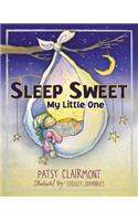 Sleep Sweet, My Little One