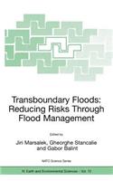 Transboundary Floods: Reducing Risks Through Flood Management