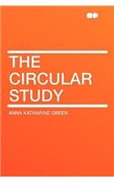 The Circular Study