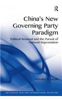 China's New Governing Party Paradigm