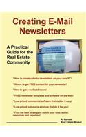 Creating E-Mail Newsletters - A Practical Guide for the Real Estate Community
