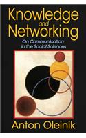 Knowledge and Networking: On Communication in the Social Sciences