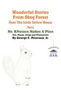 Wonderful Stories From Skog Forest Near The Little Yellow House Volume 2