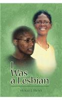I Was a Lesbian
