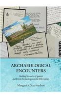 Archaeological Encounters: Building Networks of Spanish and British Archaeologists in the 20th Century