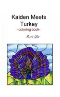 Kaiden Meets Turkey