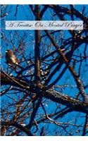 A Treatise On Mental Prayer