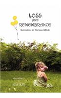 Loss and Remembrance