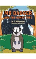 The Badger and the Honey Tree: (English)