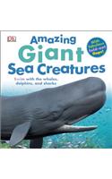 Amazing Giant Sea Creatures