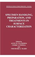 Specimen Handling, Preparation, and Treatments in Surface Characterization