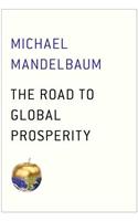 The Road to Global Prosperity