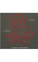 Love Like Blood Lib/E: Library Edition