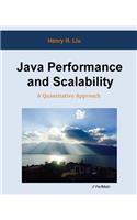 Java Performance and Scalability: A Quantitative Approach