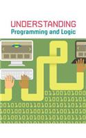 Understanding Programming & Logic