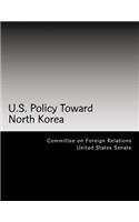 U.S. Policy Toward North Korea