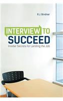 Interview to Succeed