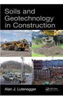 Soils and Geotechnology in Construction