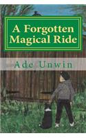 A Forgotten Magical Ride