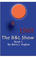 The B&l Show