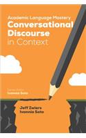 Academic Language Mastery: Conversational Discourse in Context