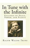 In Tune with the Infinite: Fullness of Peace, Power, and Plenty