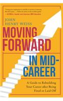 Moving Forward in Mid-Career