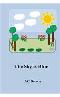 The Sky is Blue